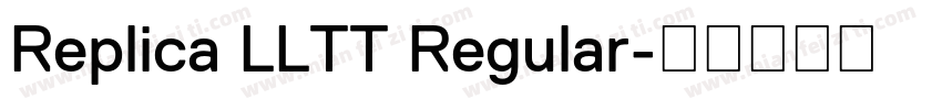 Replica LLTT Regular字体转换